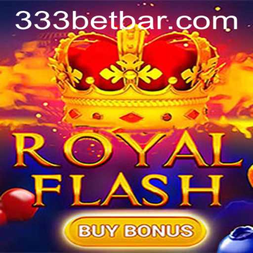 Discover the Exciting World of RoyalFlashBuyBonus with 333bet